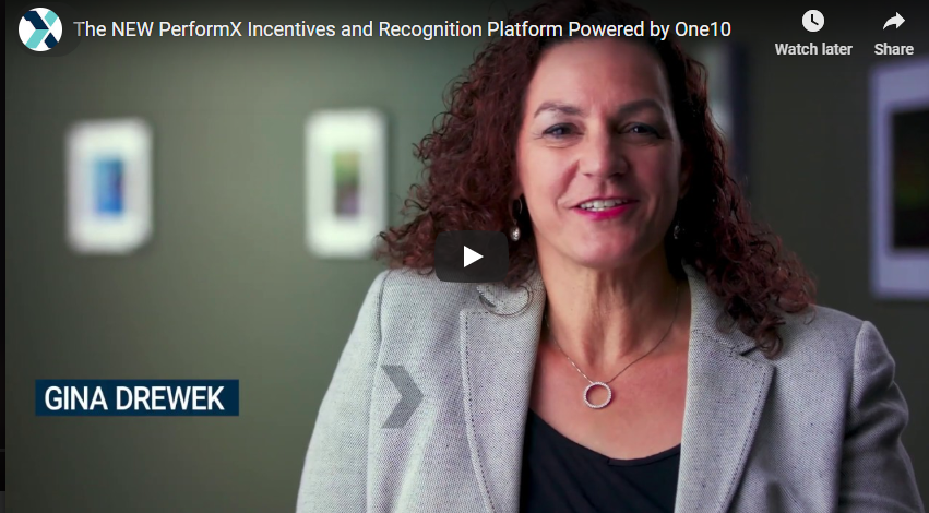 The NEW PerformX Incentives and Recognition Platform Powered by One10